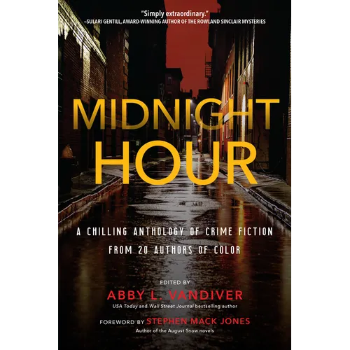 Midnight Hour: A Chilling Anthology of Crime Fiction from 20 Authors of Color - Paperback