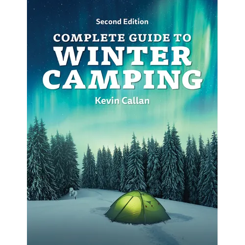 Complete Guide to Winter Camping - Paperback