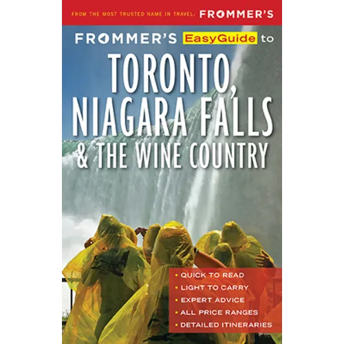 Frommer's Easyguide to Toronto, Niagara and the Wine Country - Paperback