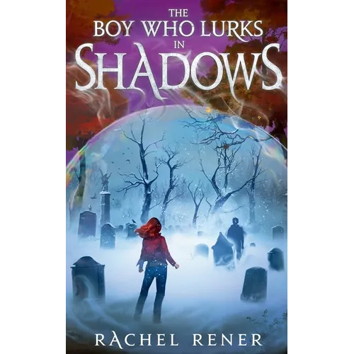 The Boy Who Lurks in Shadows - Paperback