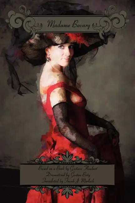 Madame Bovary: A Play in Three Acts - Paperback