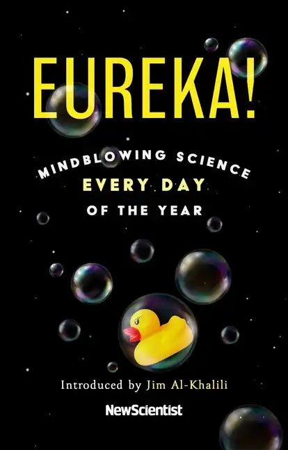 Eureka!: Mindblowing Science Every Day of the Year - Paperback