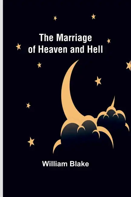 The Marriage of Heaven and Hell - Paperback