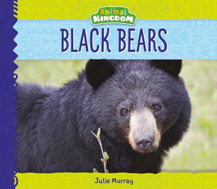 Black Bears - Library Binding