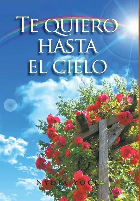 Te quiero hasta el cielo - Hardcover