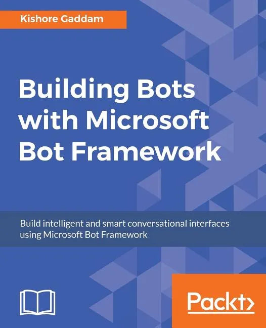 Building Bots with Microsoft Bot Framework - Paperback
