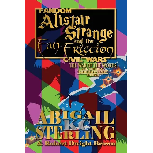 Alistair Strange and the Fan-Friction: The War of the Words - Paperback