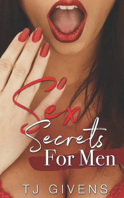 Sex Secrets for Men: Best Sex Secrets for Men - Paperback