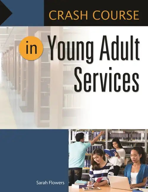 Crash Course in Young Adult Services - Paperback