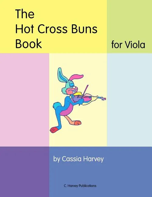 The Hot Cross Buns Book for Viola - Paperback