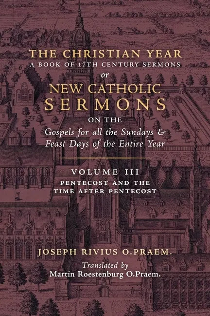 The Christian Year: Vol. 3 (Sermons for Pentecost and the Time after Pentecost) - Paperback