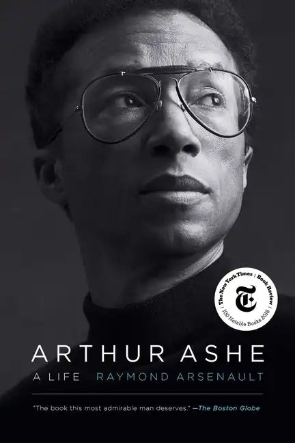 Arthur Ashe: A Life - Paperback