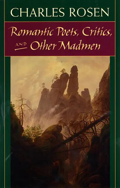 Romantic Poets, Critics, and Other Madmen - Paperback
