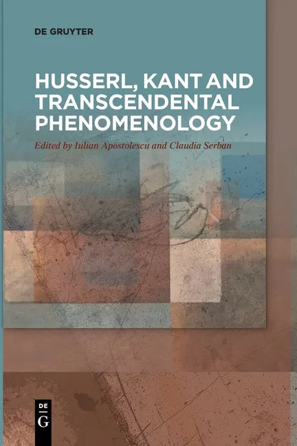 Husserl, Kant and Transcendental Phenomenology - Paperback