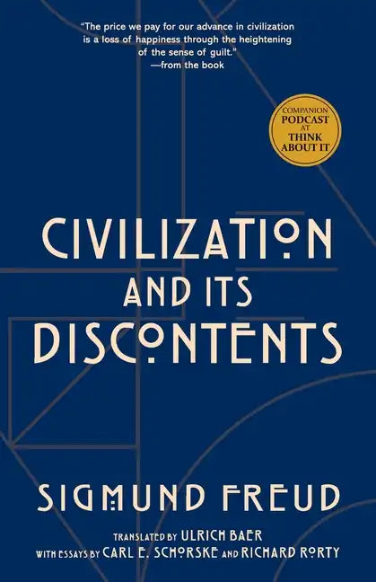 Civilization and Its Discontents (Warbler Classics Annotated Edition) - Paperback