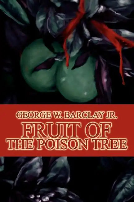 Fruit of the Poison Tree - Paperback