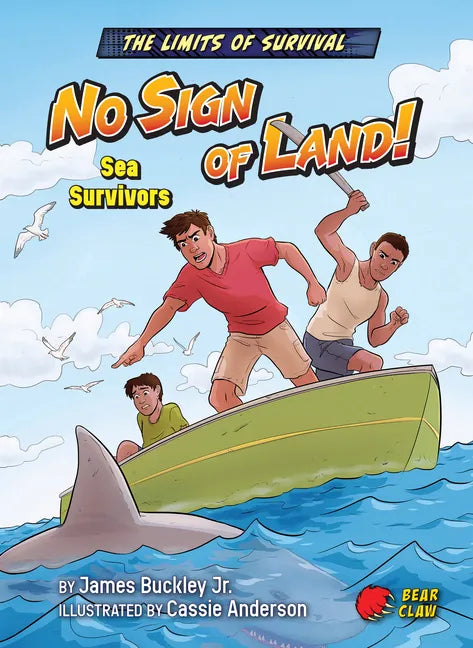No Sign of Land!: Sea Survivors - Paperback