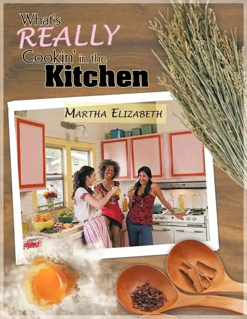 What's Really Cookin' in the Kitchen - Paperback