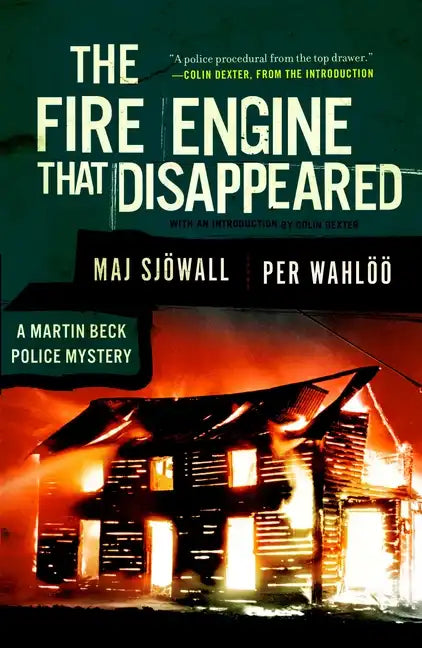 The Fire Engine That Disappeared: A Martin Beck Police Mystery (5) - Paperback