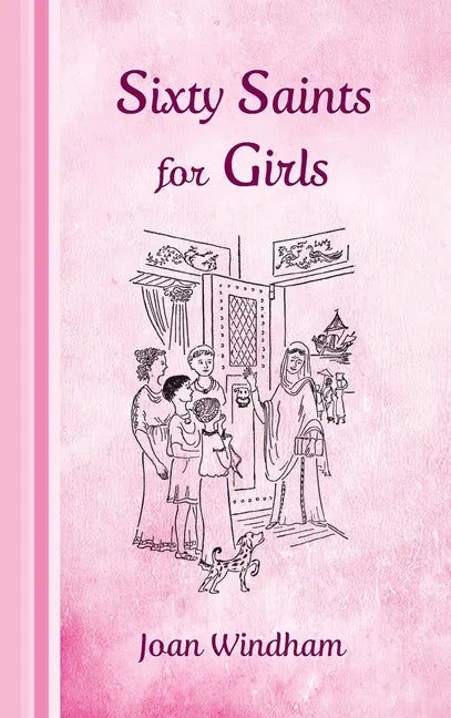 Sixty Saints for Girls - Hardcover