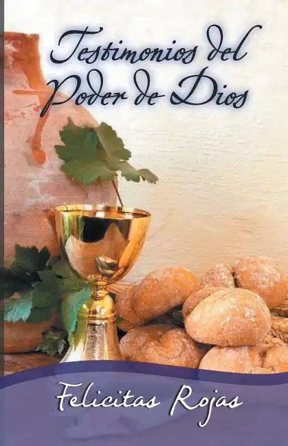 Testimonios del Poder de Dios - Paperback