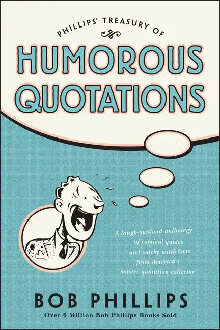 Phillips Treasury of Humorous Quotations - Paperback