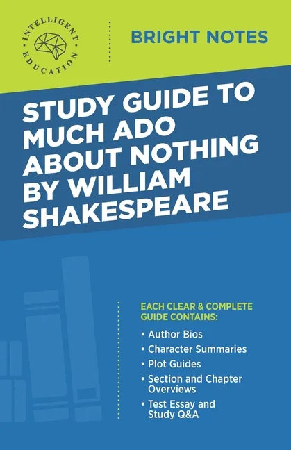 Study Guide to Much Ado About Nothing by William Shakespeare - Paperback