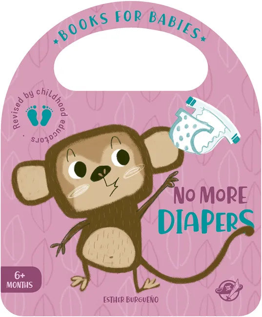 No More Diapers - Board Book