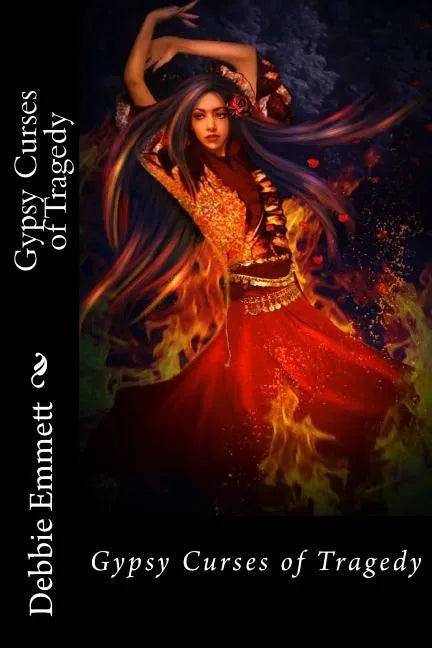 Gypsy Curses of Tragedy - Paperback