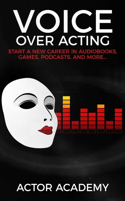 Voice Over Acting - Paperback