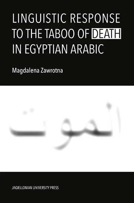 Linguistic Response to the Taboo of Death in Egyptian Arabic - Paperback