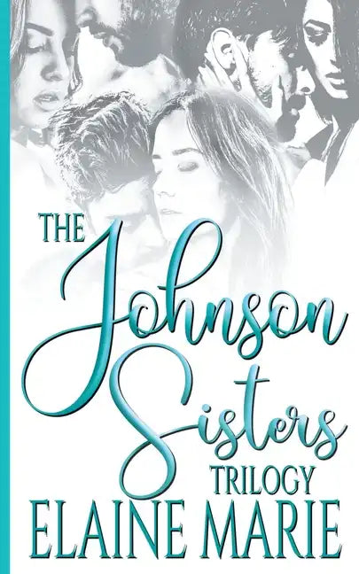 The Johnson Sisters Trilogy - Paperback