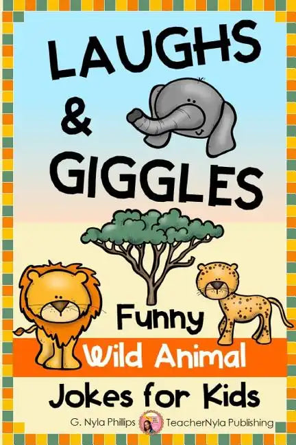 Laughs & Giggles: Funny Wild Animal Jokes for Kids - Paperback