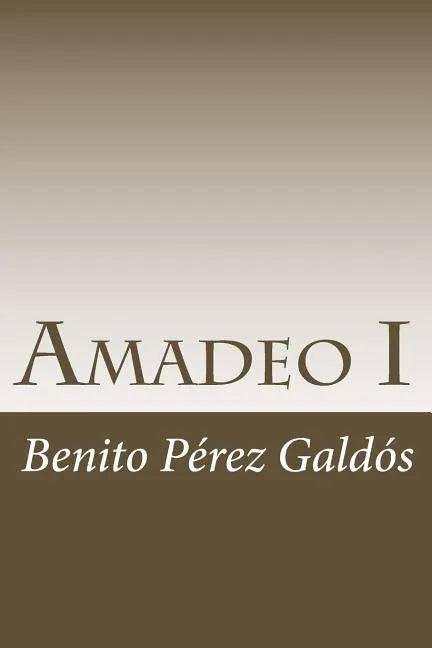 Amadeo I - Paperback