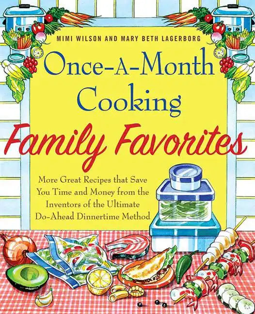 Once-A-Month Cooking Family Favorites - Paperback