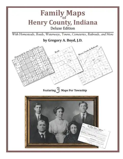 Family Maps of Henry County, Indiana - Paperback