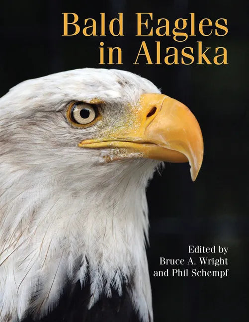 Bald Eagles in Alaska - Paperback