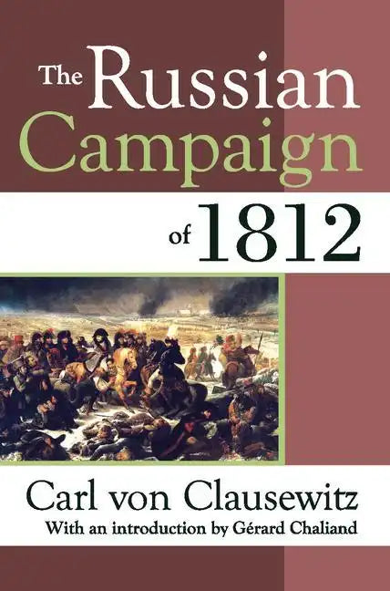 The Russian Campaign of 1812 - Paperback