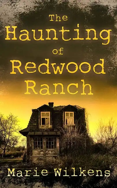 The Haunting of Redwood Ranch - Paperback