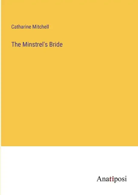 The Minstrel's Bride - Paperback