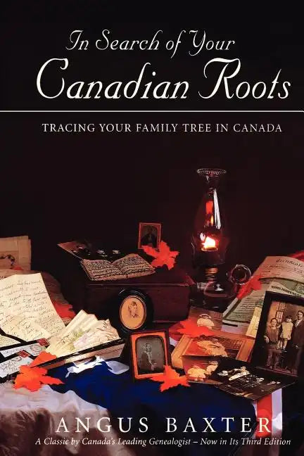 In Search of Your Canadian Roots - Paperback