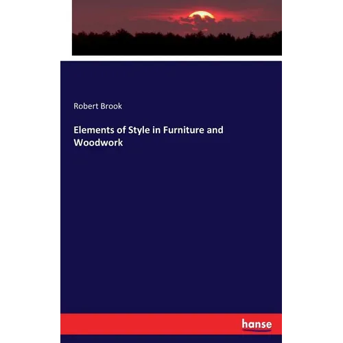 Elements of Style in Furniture and Woodwork - Paperback