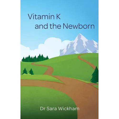 Vitamin K and the Newborn - Paperback