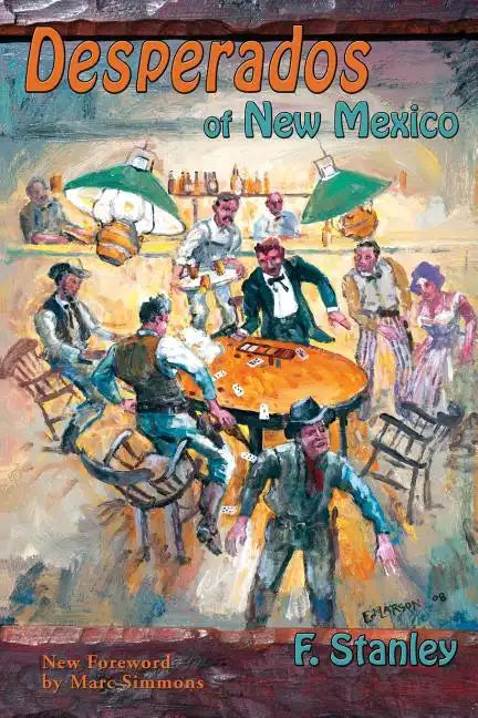 Desperados of New Mexico - Paperback