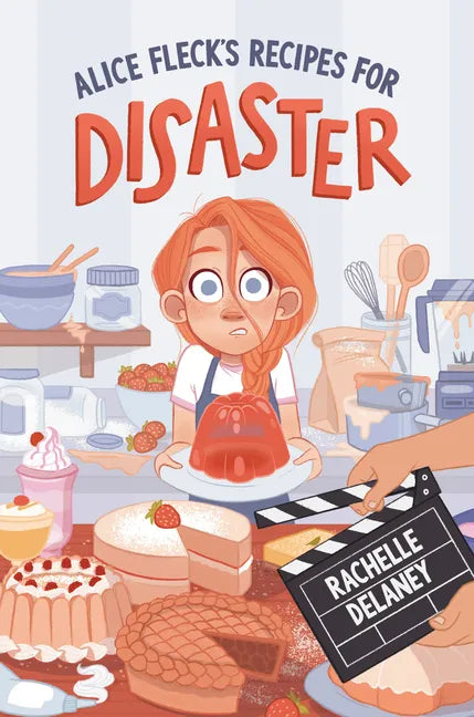 Alice Fleck's Recipes for Disaster - Hardcover