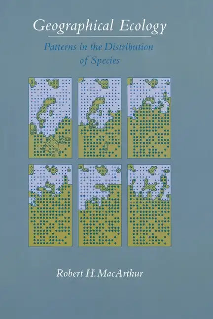 Geographical Ecology: Patterns in the Distribution of Species - Paperback