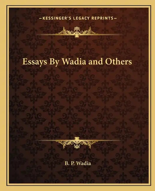 Essays by Wadia and Others - Paperback
