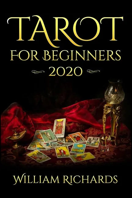 TAROT For Beginners 2020: Cards, Spreads and Mystery - Paperback