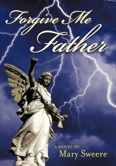 Forgive Me Father - Hardcover