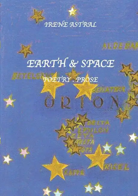 Earth & Space: Poetry/Prose - Paperback